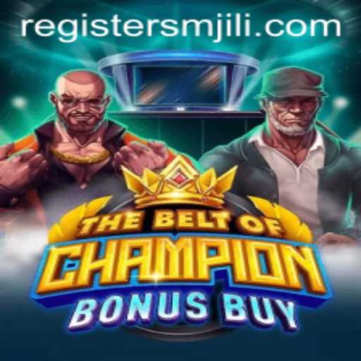 Unveiling The Belt Of Champion Bonus Buy: A Gaming Odyssey with SMJILI